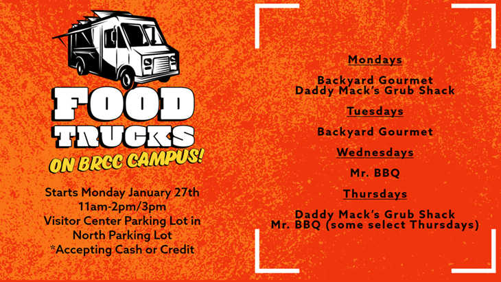 Food Trucks at BRCC, Mon-Thu, 11am-2pm, Visitor Parking Lot, Cash or Credit